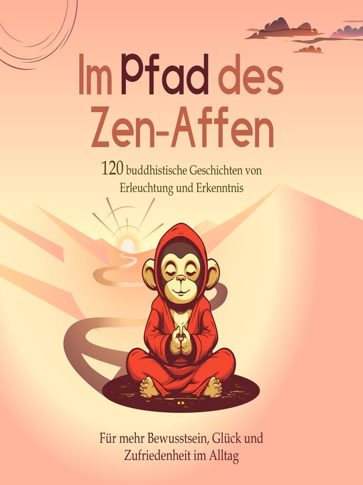 Title details for Im Pfad des Zen-Affen by Anandra Singh - Available